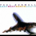 Paul Dunmall - Eastwestnorthsouth '2000