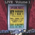 Barbara Blue - Live @ Silky O'sullivan's Vol. 1 '2008