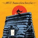 Amos Lee - Mountains Of Sorrow, Rivers Of Song '2013