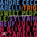 Andre Ceccarelli - Sweet People '2009