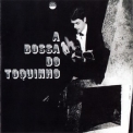 Toquinho - A Bossa Do Toquinho (2006 Remaster) '1966