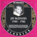 Jay McShann - 1944-1946 '1997