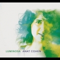 Anat Cohen - Luminosa '2015