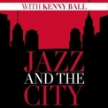 Kenny Ball - Jazz And The City With Kenny Ball '2015
