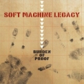Soft Machine Legacy - Burden Of Proof '2013