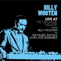 Billy Wooten - Live At The Madame Theatre '1994