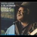 Daddy Mack Blues Band - A Bluesman Looks At Seventy '2015