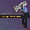 Jerry 'boogie' Mccain - I've Got The Blues All Over Me '1993