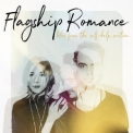 Flagship Romance - Tales From The Self-Help Section '2017