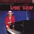 Kenny Wayne - Blues Power '2002