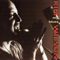 Kim Wilson - My Blues '1997