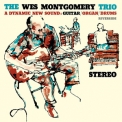 Wes Montgomery Trio, The - A Dynamic New Sound (2017 Remastered) '1959