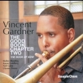 Vincent Gardner - The Good Book Chapter Two '2011