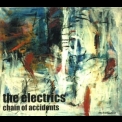 The Electrics - Chain Of Accidents '2002