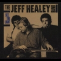 Jeff Healey Band, The - See The Light '1988