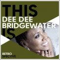 Dee Dee Bridgewater - This Is Dee Dee Bridgewater: Retrospective (2CD) '2015