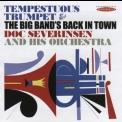 Doc Severinsen - Tempestuous Trumpet, The Big Band's Back In Town '2013