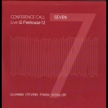 Conference Call - Seven. Live  Firehouse 12 '2013