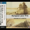 European Jazz Trio - Memories Of Liverpool '1995