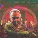 Gilberto Gil - Quanta Gente Veio Ver - Ao Vivo '1998