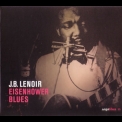 J.B. Lenoir - Eisenhower Blues '2007