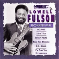 Lowell Fulson - The World Of Lowell Fulson '1992