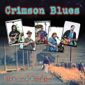 Crimson Blues - Live And Kickin' '2012