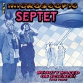 The Microscopic Septet - Beauty Based On Science '1988