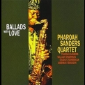 Pharoah Sanders - Ballads With Love (2010 Remaster) '1992