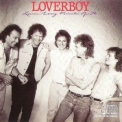 Loverboy - Lovin' Every Minute Of It '1985