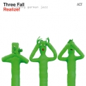 Three Fall - Realize! (HDtracks) '2013