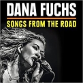 Dana Fuchs - Songs From The Road '2014