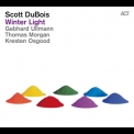 Scott Dubois - Winter Light  '2015