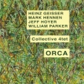 Collective 4tet - Orca '1997