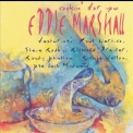 Eddie Marshall - Cookin' For You '1996