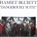Hamiet Bluiett - Dangerously Suite '1981