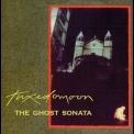 Tuxedomoon - The Ghost Sonata '1991