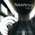 Pulsarus - Digital Freejazz '2005