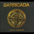 Barricada - Flechas Cardinales '2012
