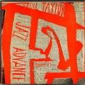Cecil Taylor Quartet - Jazz Advance '1956