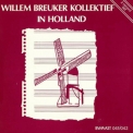 Willem Breuker Kollektief - Willem Breuker Kollektief In Holland '1981