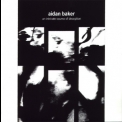 Aidan Baker - An Intricate Course Of Deception '2004