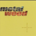 Metalwood - Metalwood '1997