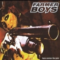 Farmer Boys - Here Comes The Pain (Motor Music 561 950-2) '2000