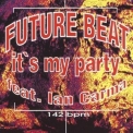 Future Beat - It's My Party '1993