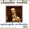 Claudio Roditi - Claudio Roditi & Metropole Orchestra '1996