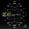 2db - Check Out The Bounce & Quaalude '2015