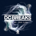 Dc Breaks - Bambino & Bad Flow '2016