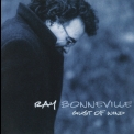 Ray Bonneville - Gust Of Wind '1999