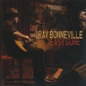 Ray Bonneville - Easy Gone '2014